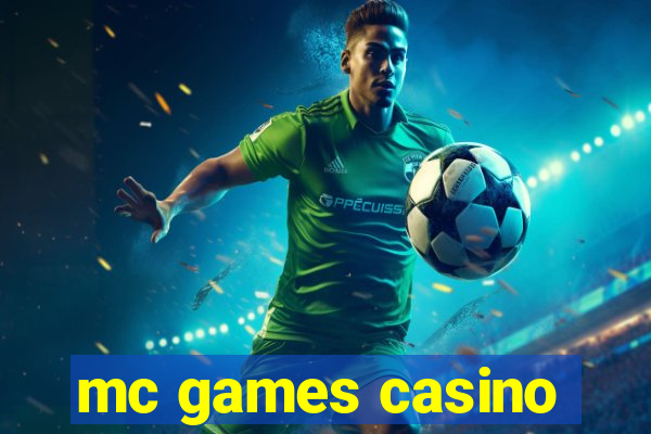 mc games casino